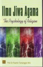 Ilmu Jiwa Agama: The Psychologi of Religion